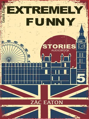 cover image of Learn English--Extremely Funny Stories (5) +Audiobook